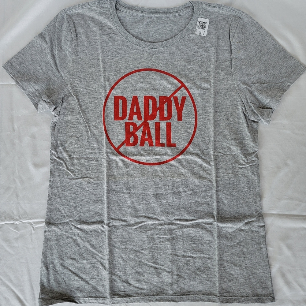 Funny Women's Baseball T-Shirt, No Daddy Ball, Grey, Size Medium